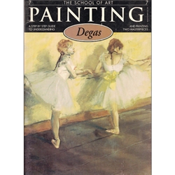 Instructional Paint Book 7: Degas Masterpieces